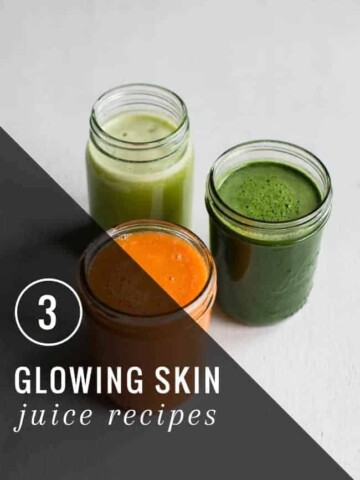 3 Juice Recipes for Glowing Skin | Homemade Glow
