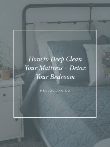 How to Deep Clean Your Mattress + Detox Your Bedroom