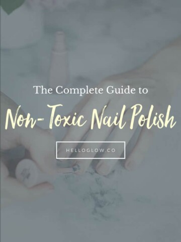 Our Complete Guide to Non-Toxic Nail Polish - 