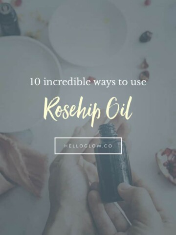 10 incredible ways to use rosehip oil - Homemade Glow