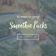 14 Ways to Prep Make-Ahead Smoothie Packs Like a Champ